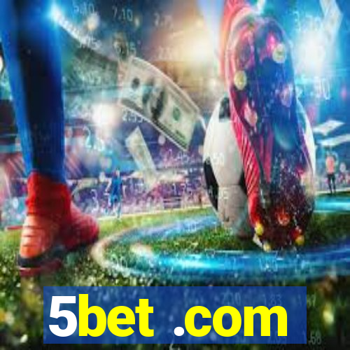 5bet .com